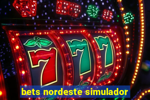 bets nordeste simulador